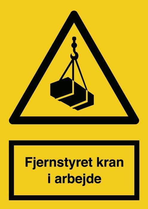 Advarselsskilt, Fjernstyret kran - Backner ApS
