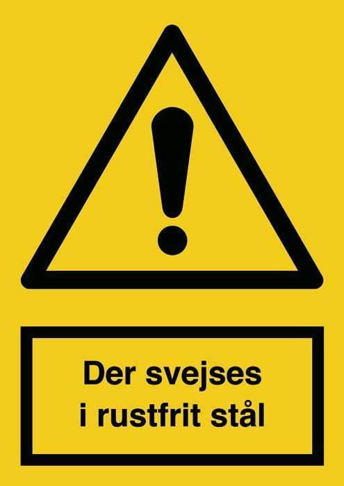 Advarselsskilt, Svejsning i rustfri stål - Backner ApS