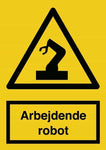 Advarselsskilt, Arbejdende robot - Backner ApS