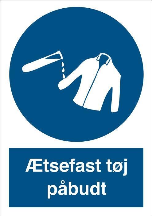 Påbudsskilt, Ætsfast tøj påbudt - Backner ApS