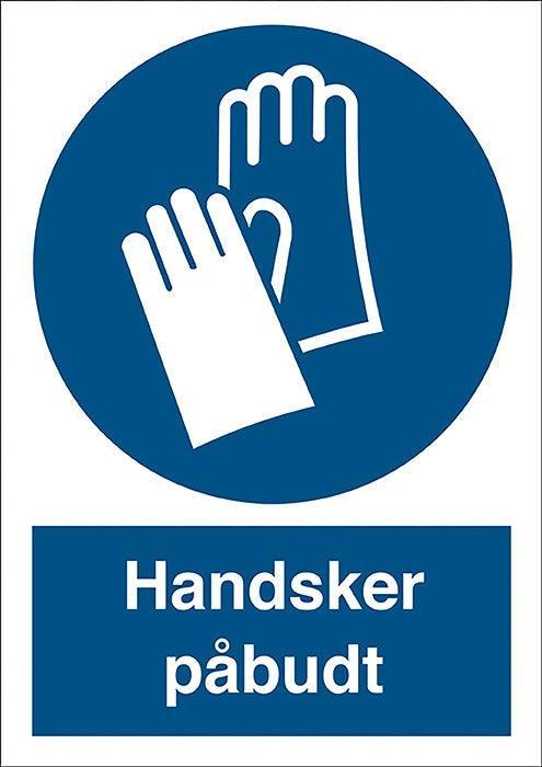 Påbudsskilt, Handsker påbudt - Backner ApS