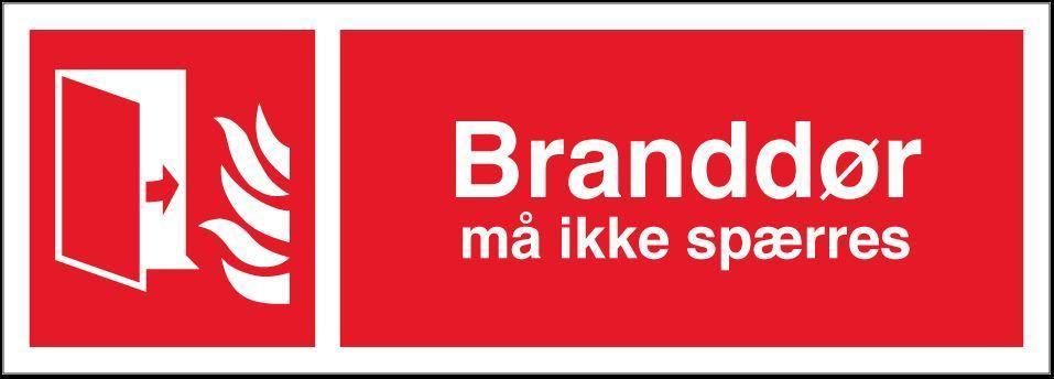 Brandskilt, Branddør må ikke spærres - Backner ApS